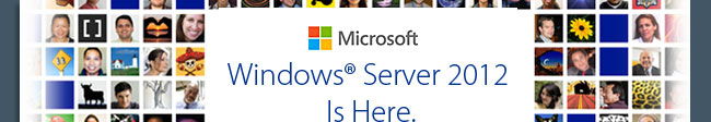 Microsoft - Windows Server 2012  Is Here.