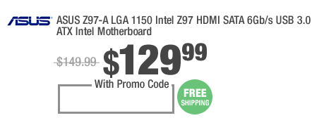 ASUS Z97-A LGA 1150 Intel Z97 HDMI SATA 6Gb/s USB 3.0 ATX Intel Motherboard