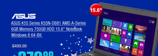 ASUS K55 Series K55N-DB81 AMD A-Series 6GB Memory 750GB HDD 15.6 inch Notebook Windows 8 64-Bit 
