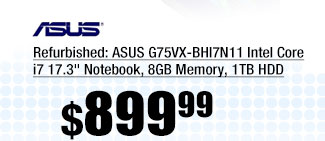 Refurbished: ASUS G75VX-BHI7N11 Intel Core i7 17.3" Notebook, 8GB Memory, 1TB HDD