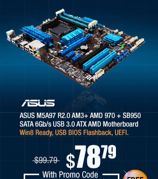 ASUS M5A97 R2.0 AM3+ AMD 970 + SB950 SATA 6Gb/s USB 3.0 ATX AMD Motherboard