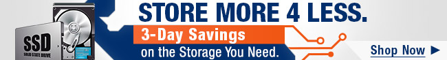 Store More 4 Less. 3-Day Savings on the Storage you need. Shop Now.