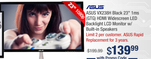 ASUS VX238H Black 23" 1ms (GTG) HDMI Widescreen LED Backlight LCD Monitor w/ Built-in Speakers 