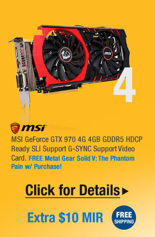 MSI GeForce GTX 970 4G 4GB GDDR5 HDCP Ready SLI Support G-SYNC Support Video Card