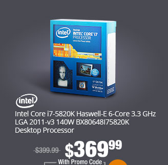 Intel Core i7-5820K Haswell-E 6-Core 3.3 GHz LGA 2011-v3 140W BX80648I75820K Desktop Processor