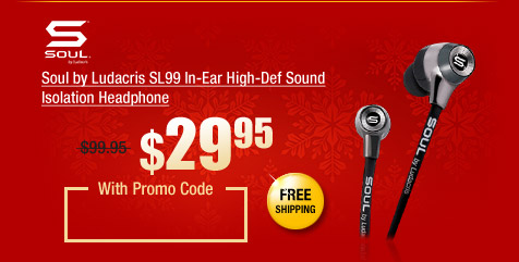 Soul by Ludacris SL99 In-Ear High-Def Sound Isolation Headphone