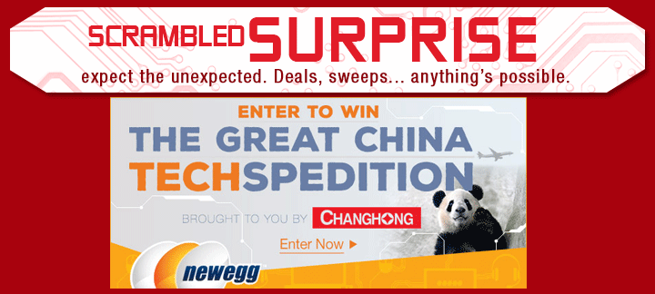 SCRAMBLED SURPRISE. expect the unexpected. deals, sweeps...anything’s possible.