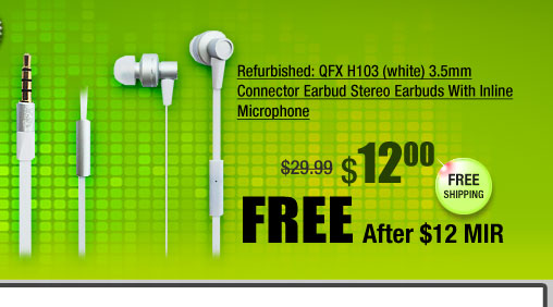Refurbished: QFX H103 (white) 3.5mm Connector Earbud Stereo Earbuds With Inline Microphone