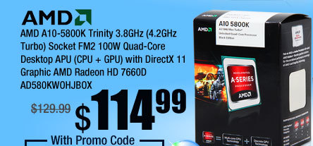 AMD A10-5800K Trinity 3.8GHz (4.2GHz Turbo) Socket FM2 100W Quad-Core Desktop APU (CPU + GPU) with DirectX 11 Graphic AMD Radeon HD 7660D AD580KWOHJBOX 
