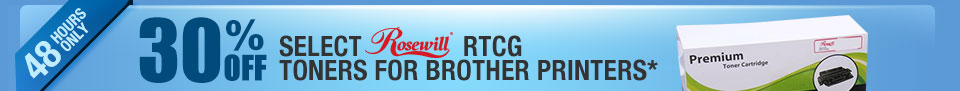 48 HOURS ONLY! 30% OFF SELECT ROSEWILL RTCG TONERS FOR BROTHER PRINTERS*