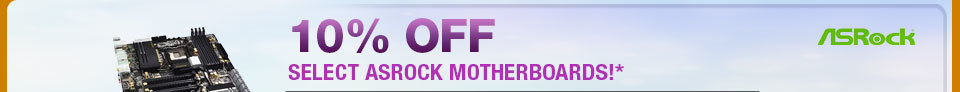 10% OFF SELECT ASROCK Z87 SERIES MOTHERBOARDS!*