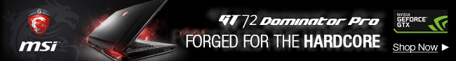 MSI GT 72  Dominator Promo Forged for the hardcare. shop now.