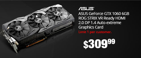 ASUS GeForce GTX 1060 6GB ROG STRIX OC Edition VR Ready HDMI 2.0 DP 1.4 Auto-Extreme Graphics Card