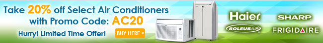 Take 20% off Select Air Conditioners with Promo Code: AC20. Hurry! Limited Time Offer! Buy Here.