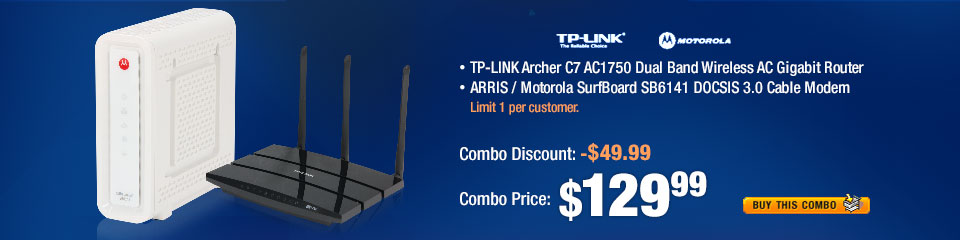 COMBO: ARRIS / Motorola SurfBoard SB6141 DOCSIS 3.0 Cable Modem; 
TP-LINK Archer C7 AC1750 Dual Band Wireless AC Gigabit Router