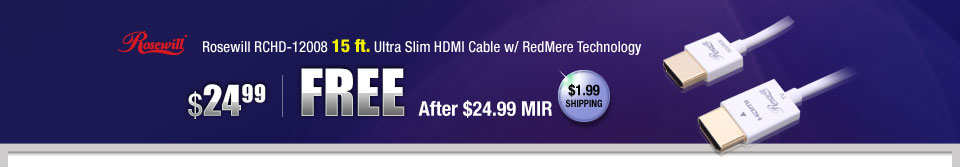 Rosewill RCHD-12008 15 ft. Ultra Slim HDMI Cable w/ RedMere Technology