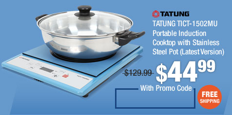 TATUNG TICT-1502MU Portable Induction Cooktop with Stainless Steel Pot (Latest Version)