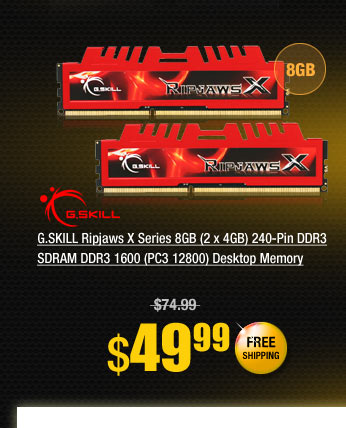 G.SKILL Ripjaws X Series 8GB (2 x 4GB) 240-Pin DDR3 SDRAM DDR3 1600 (PC3 12800) Desktop Memory