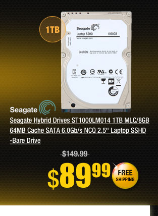 Seagate Hybrid Drives ST1000LM014 1TB MLC/8GB 64MB Cache SATA 6.0Gb/s NCQ 2.5" Laptop SSHD -Bare Drive