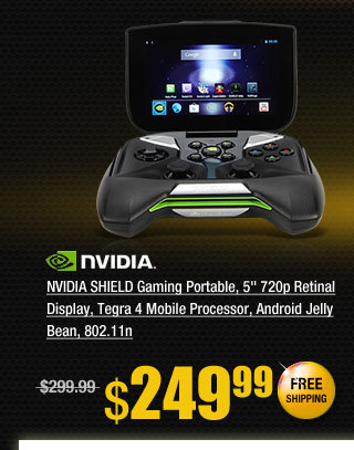 NVIDIA SHIELD Gaming Portable, 5" 720p Retinal Display, Tegra 4 Mobile Processor, Android Jelly Bean, 802.11n