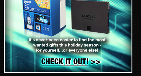 It’s never been easier to find the most wanted gifts this holiday season - for yourself...or everyone else! CHECK IT OUT!