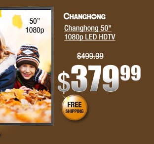 Changhong 50" 1080p LED HDTV