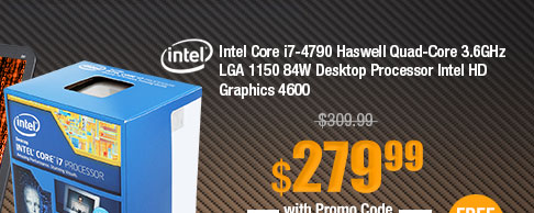 Intel Core i7-4790 Haswell Quad-Core 3.6GHz LGA 1150 84W Desktop Processor Intel HD Graphics 4600