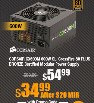 CORSAIR CX600M 600W SLI CrossFire 80 PLUS BRONZE Certified Modular Power Supply
