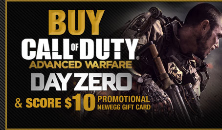Buy Call of Duty: Advanced Warfare Day Zero & Score $10 Promotional Newegg Gift Card.