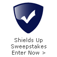 Shields Up Sweepstakes. Enter Now.