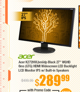 Acer K272HULbmiidp Black 27" WQHD 6ms (GTG) HDMI Widescreen LED Backlight LCD Monitor IPS w/ Built-in Speakers