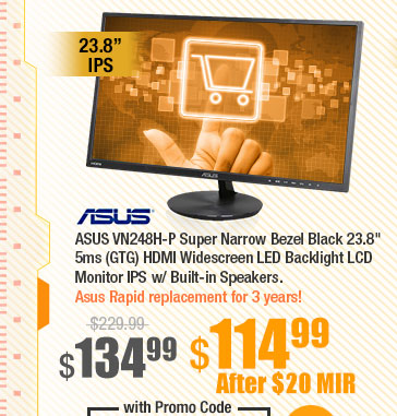 ASUS VN248H-P Super Narrow Bezel Black 23.8" 5ms (GTG) HDMI Widescreen LED Backlight LCD Monitor IPS w/ Built-in Speakers