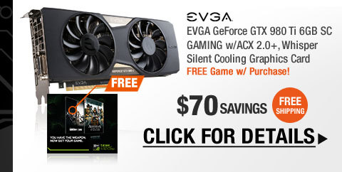 EVGA GeForce GTX 980 Ti 6GB SC GAMING w/ACX 2.0+, Whisper Silent Cooling Graphics Card