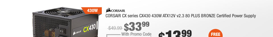 CORSAIR CX series CX430 430W ATX12V v2.3 80 PLUS BRONZE Certified Power Supply