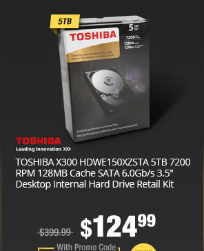 TOSHIBA X300 HDWE150XZSTA 5TB 7200 RPM 128MB Cache SATA 6.0Gb/s 3.5" Desktop Internal Hard Drive Retail Kit