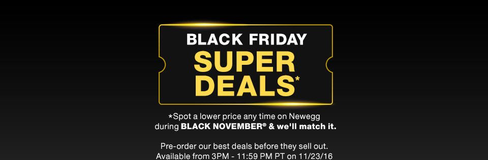 Black Friday Super Deals