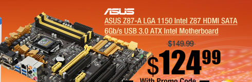 ASUS Z87-A LGA 1150 Intel Z87 HDMI SATA 6Gb/s USB 3.0 ATX Intel Motherboard