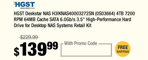HGST Deskstar NAS H3IKNAS40003272SN (0S03664) 4TB 7200 RPM 64MB Cache SATA 6.0Gb/s 3.5" High-Performance Hard Drive for Desktop NAS Systems Retail Kit