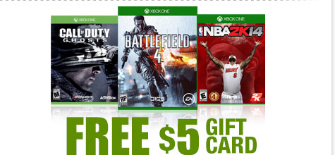 FREE $5 GIFT CARD W/ SELECT XBOX ONE GAME PRE-ORDERS!*