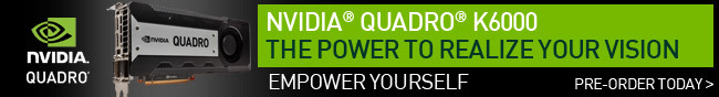 NVIDIA QUADRO K6000 THE POWER TO REALIZE YOUR VISION.