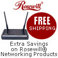 Extra Savings on Rosewill Networking Products. FREE SHIPPING.