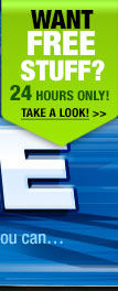 WANT FREE STUFF? 24 Hours Only! TAKE A LOOK! 