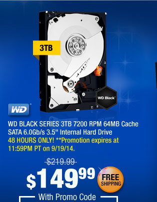 WD BLACK SERIES 3TB 7200 RPM 64MB Cache SATA 6.0Gb/s 3.5" Internal Hard Drive
