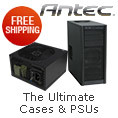 Antec - The Ultimate Cases and PSUs