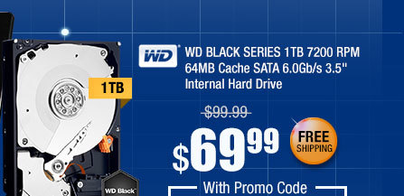 WD BLACK SERIES 1TB 7200 RPM 64MB Cache SATA 6.0Gb/s 3.5" Internal Hard Drive