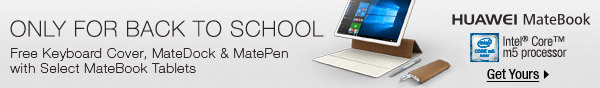 Huawei Matebook - Only for Back to School