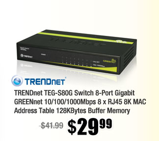 TRENDnet TEG-S80G Switch 8-Port Gigabit GREENnet 10/100/1000Mbps 8 x RJ45 8K MAC Address Table 128KBytes Buffer Memory