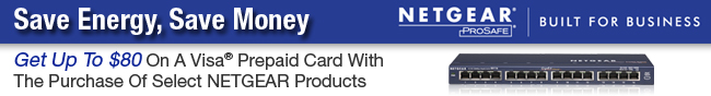 Netgear - Save Energy, Save Money. Get Up To $80 On A Visa Prepaid Card With The Purchase Of Select NETGEAR Products.