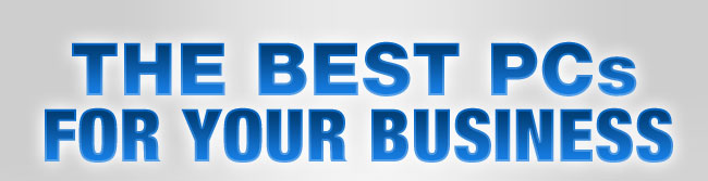 The Best PCs for Your Business