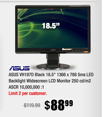 ASUS VH197D Black 18.5" 1366 x 768 5ms LED Backlight Widescreen LCD Monitor 250 cd/m2 ASCR 10,000,000 :1